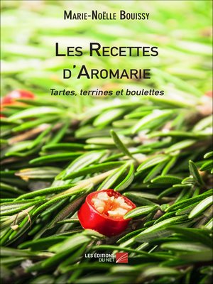 cover image of Les Recettes d'Aromarie--Tartes, terrines et boulettes